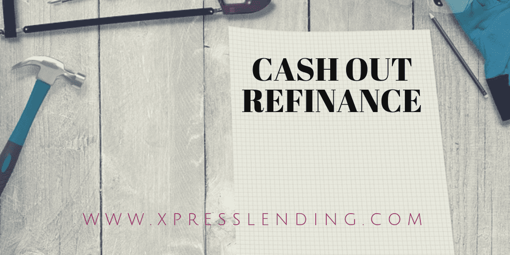 How to Start a Cash-Out Refinance