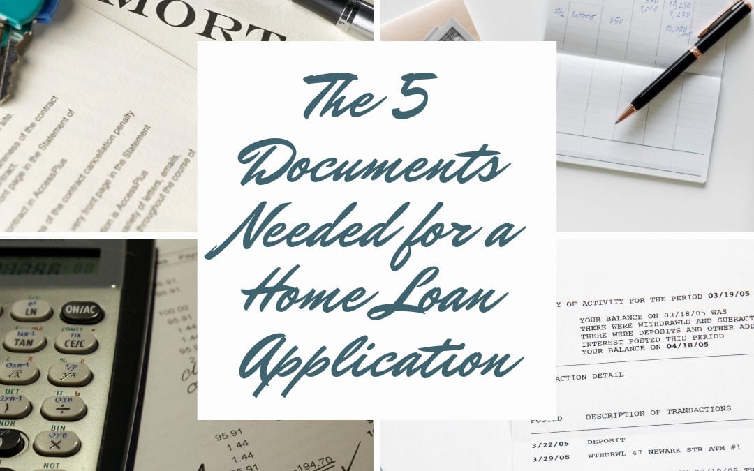 The Main Documents You Need to Apply for a Home Loan