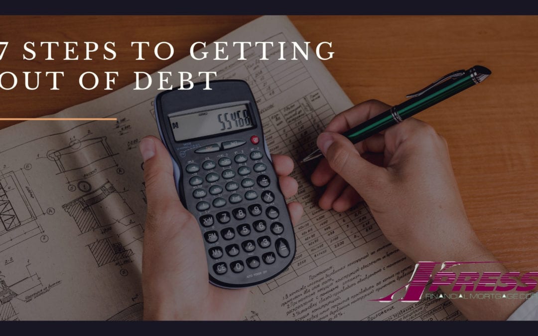 7 Steps to Getting Out of Debt