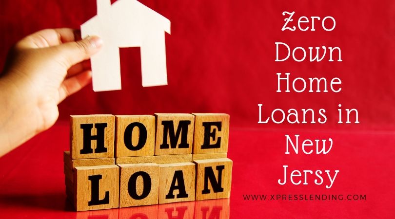 Zero Down Home Loans in New Jersey